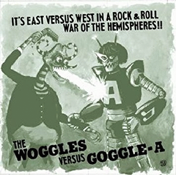 The Woggles : It's East Versus West In A Rock & Roll War Of The Hemispheres